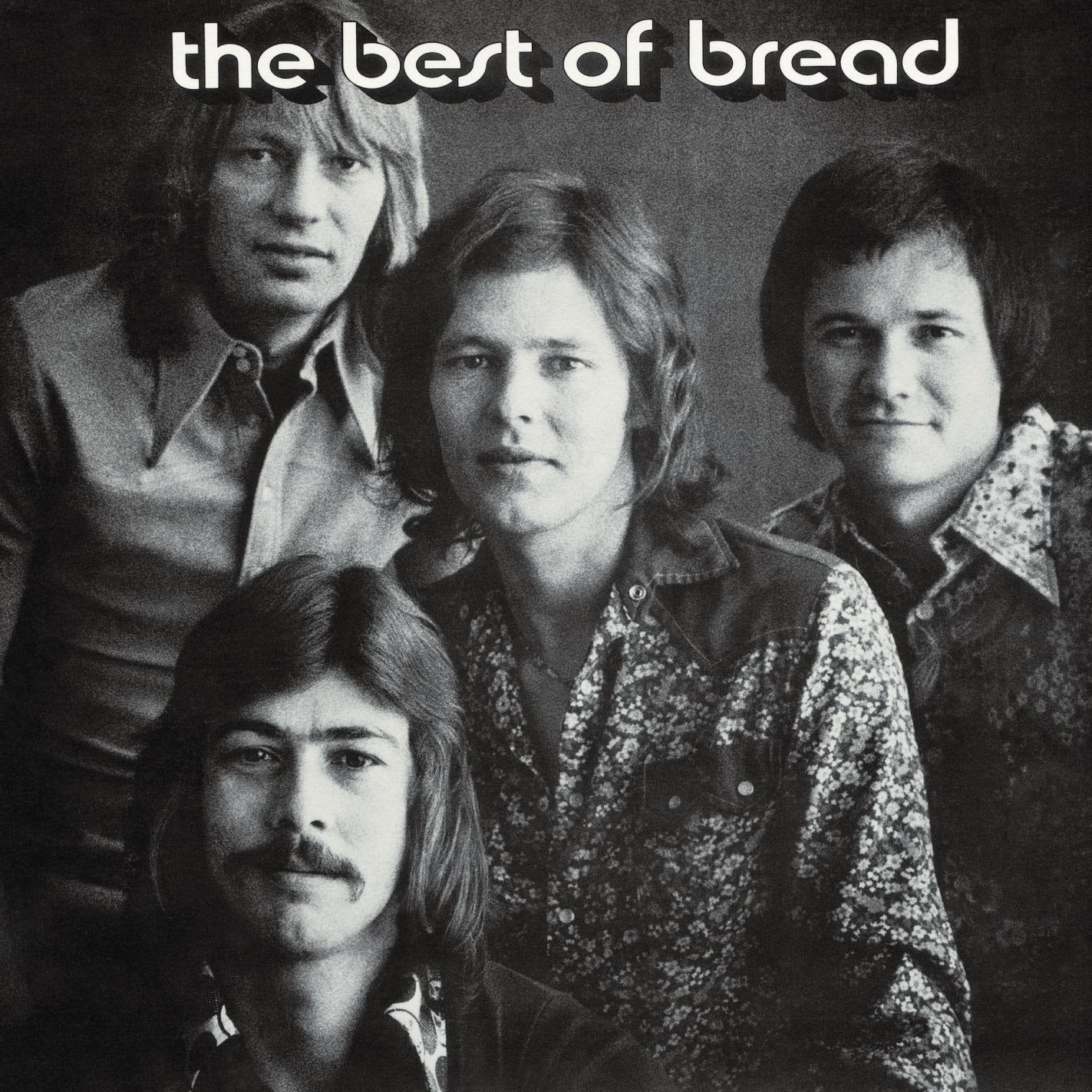 BREAD - The Best of Bread