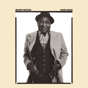 MUDDY WATERS - Hard Again
