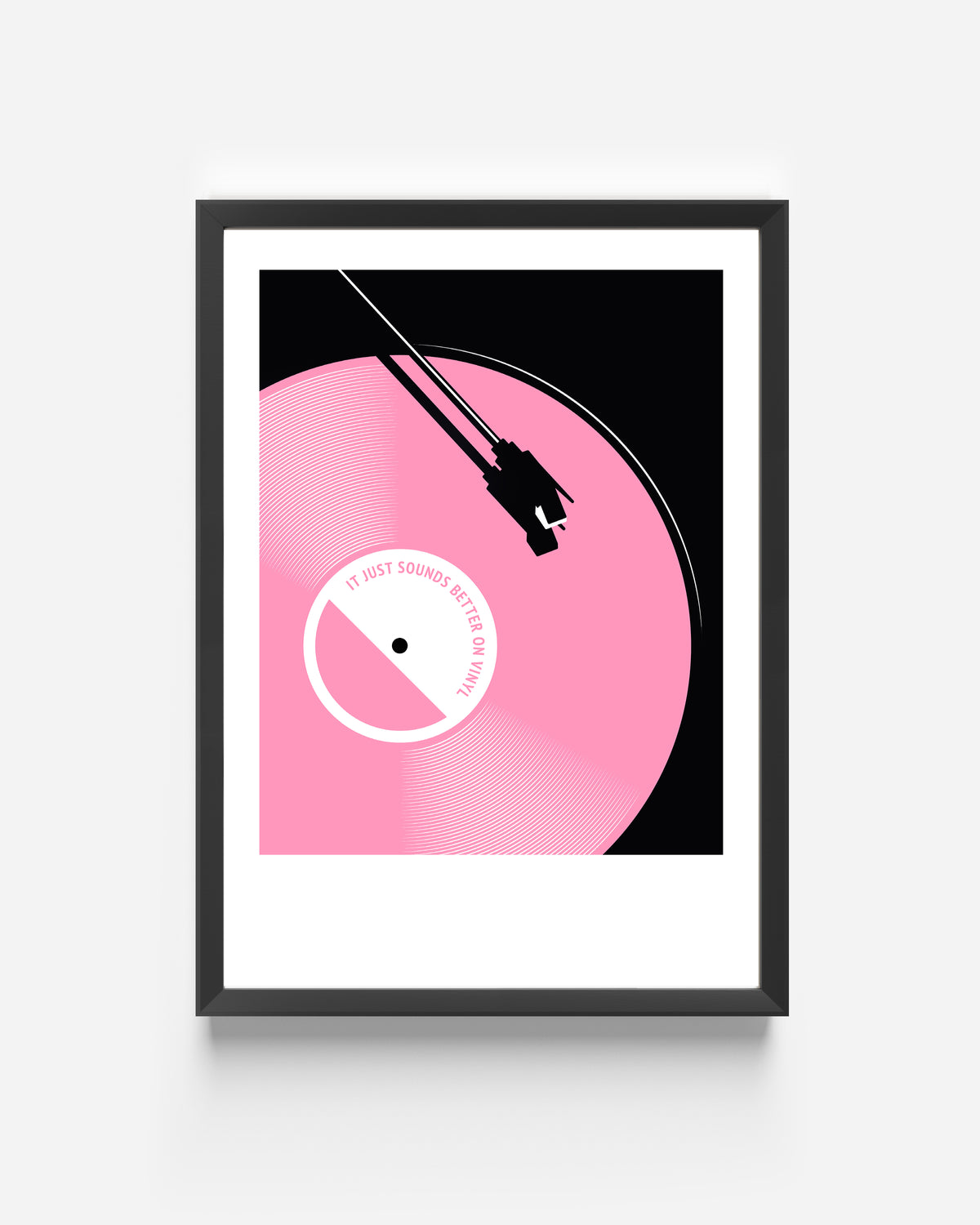 IT JUST SOUNDS BETTER ON VINYL FRAMED PRINT A4