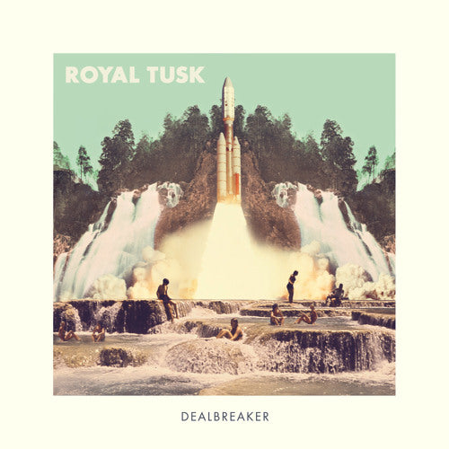 ROYAL TUSK - Dealbreaker