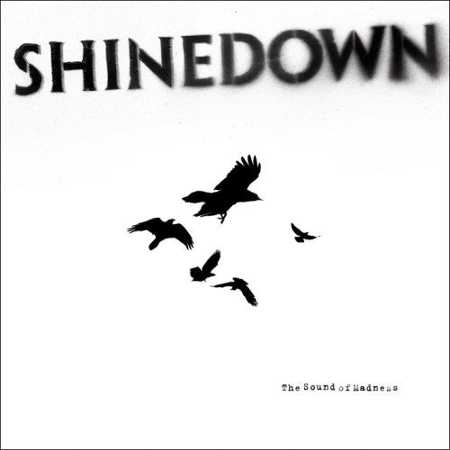 SHINEDOWN - The Sound Of Madness