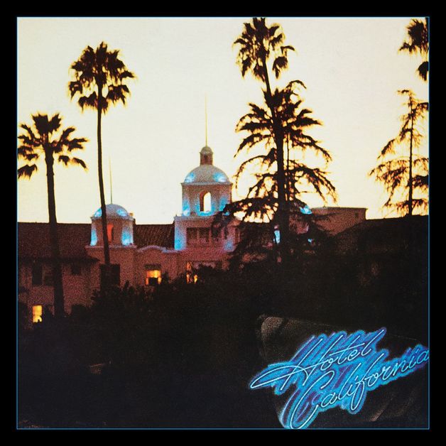EAGLES - Hotel California