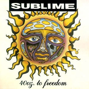 SUBLIME - 40oz. to Freedom