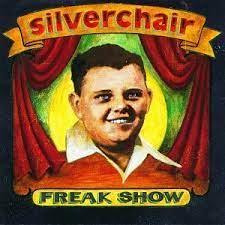 SILVERCHAIR - Freak Show