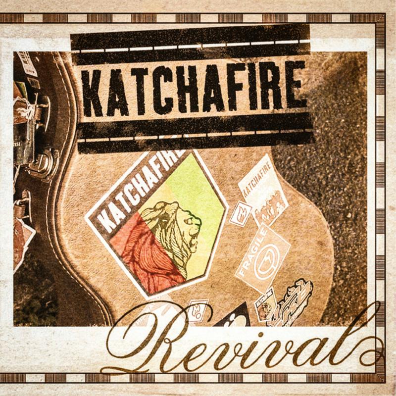 KATCHAFIRE - Revival (RED)