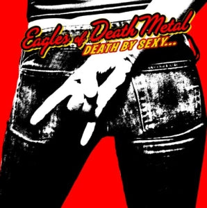 EAGLES OF DEATH METAL - Death by Sexy