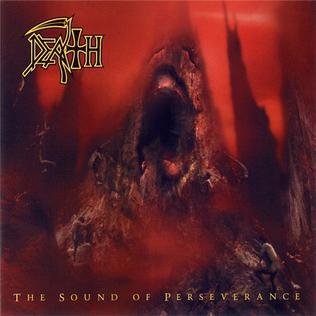 DEATH - The Sound Of Perseverance