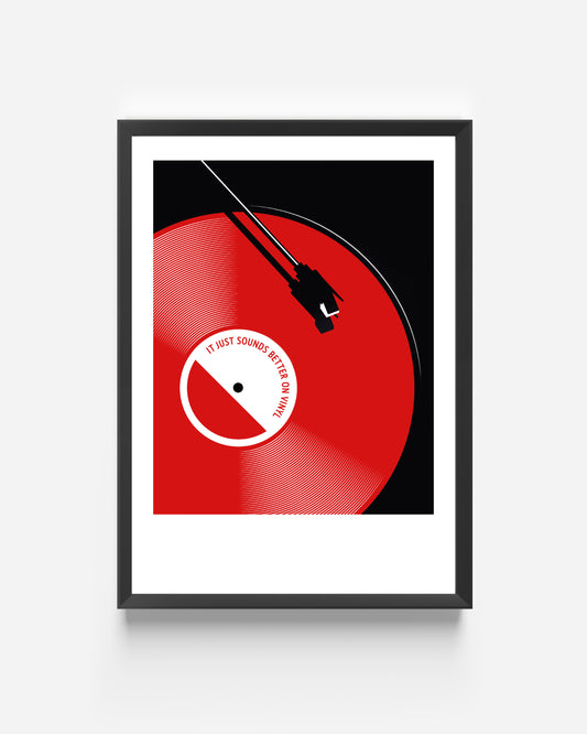 IT JUST SOUNDS BETTER ON VINYL FRAMED PRINT A4