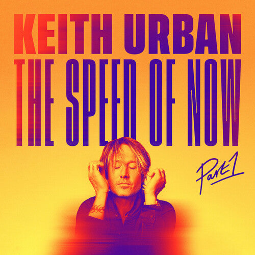 KEITH URBAN - The Speed of Now PART ONE