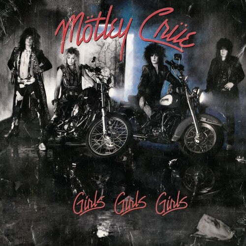 MOTLEY CRUE - Girls, Girls, Girls (reissue)