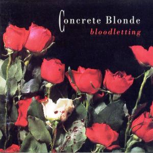 CONCRETE BLONDE - Bloodletting