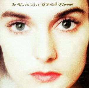 SINEAD O'CONNOR - So far... The Best of